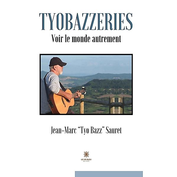 Tyobazzeries, Jean-Marc "Tyo Bazz" Sauret