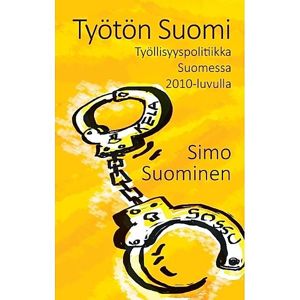 Työtön Suomi, Simo Suominen