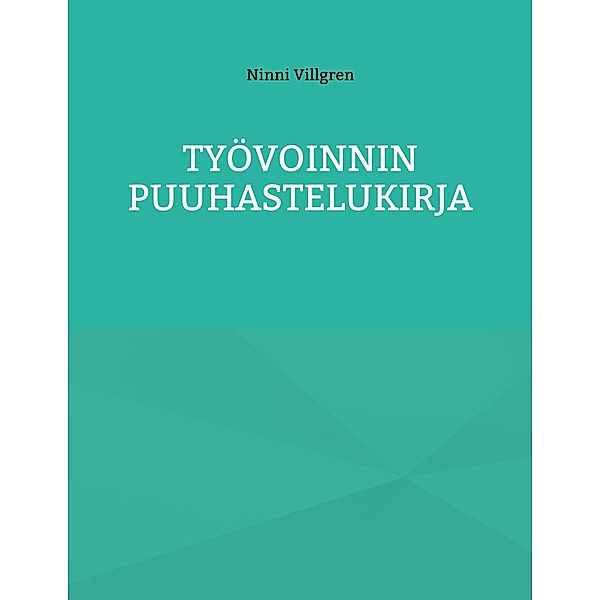 Työvoinnin Puuhastelukirja, Ninni Villgren