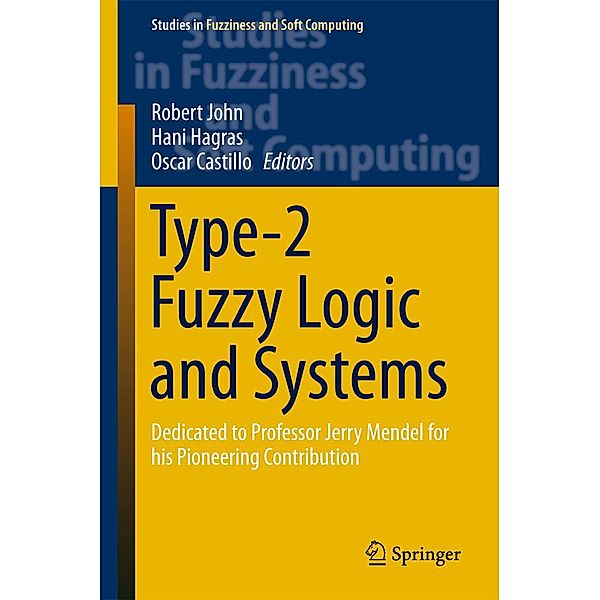 Type-2 Fuzzy Logic and Systems / Studies in Fuzziness and Soft Computing Bd.362