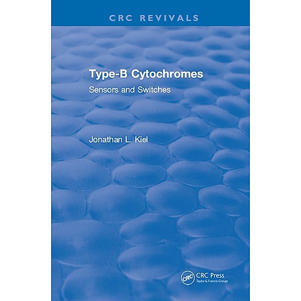 Type-B Cytochromes: Sensors and Switches, J. L. Kiel