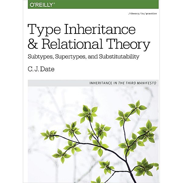 Type Inheritance and Relational Theory, C. J. Date