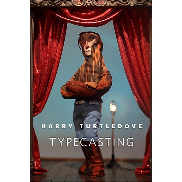 Typecasting / Tor Books, Harry Turtledove