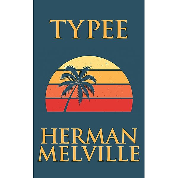 Typee, Herman Melville