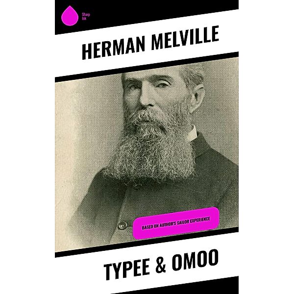 Typee & Omoo, Herman Melville