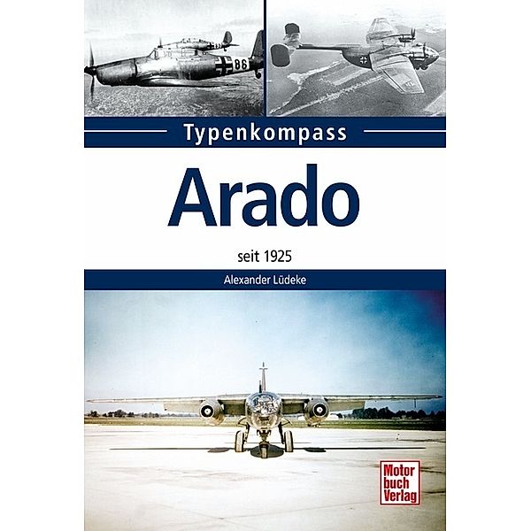 Typenkompass Arado, Alexander Lüdeke