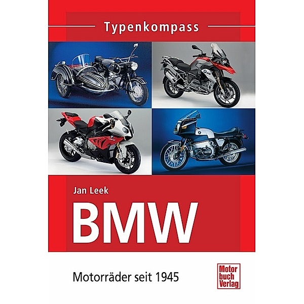 Typenkompass / BMW Motorräder, Jan Leek