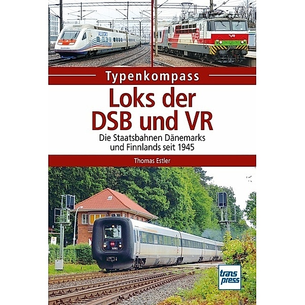 Typenkompass / Loks der DSB und VR, Thomas Estler