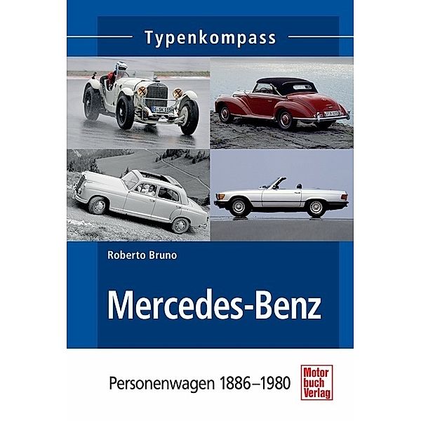 Typenkompass / Mercedes-Benz.Bd.1, Roberto Bruno