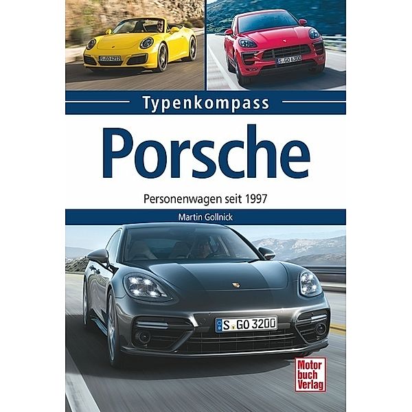 Typenkompass / Porsche, Martin Gollnick