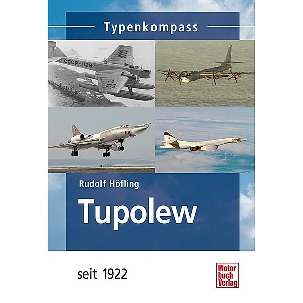 Typenkompass / Tupolew, Rudolf Höfling