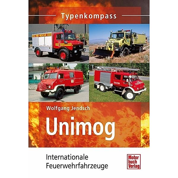 Typenkompass / Unimog, Wolfgang Jendsch