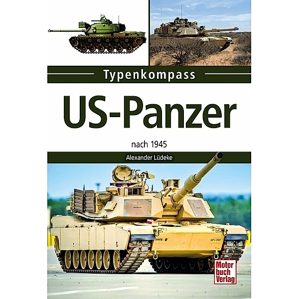 Typenkompass / US-Panzer, Alexander Lüdeke
