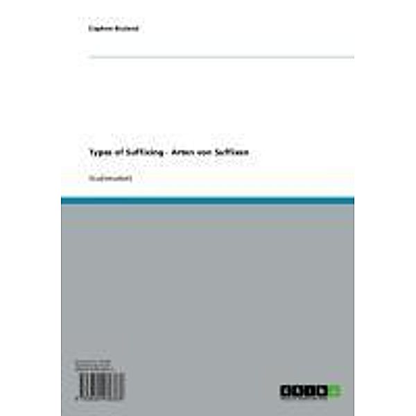 Types of Suffixing - Arten von Suffixen, Daphne Bruland