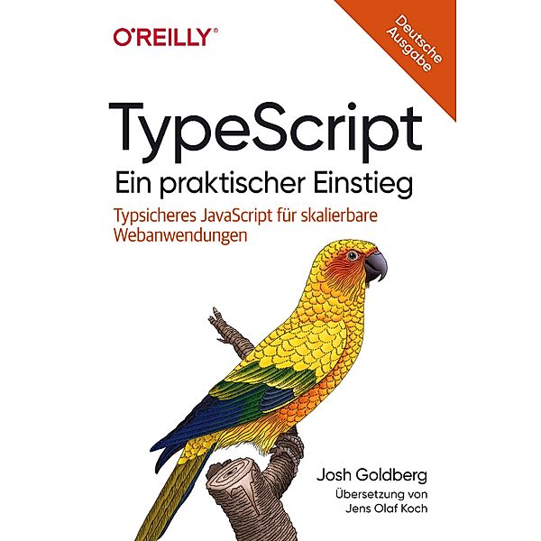 TypeScript - Ein praktischer Einstieg, Jens Olaf Koch