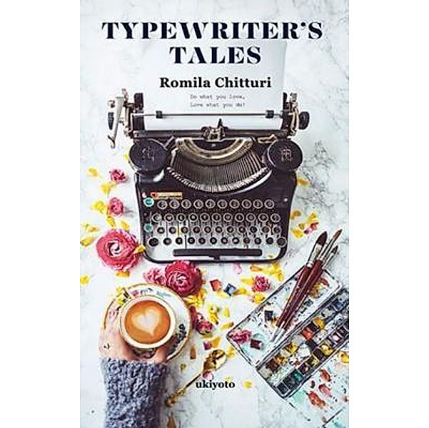 Typewriter's Tales, Romila Chitturi