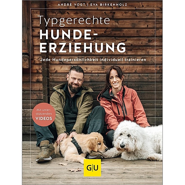 Typgerechte Hundeerziehung, André Vogt, Eva Birkenholz