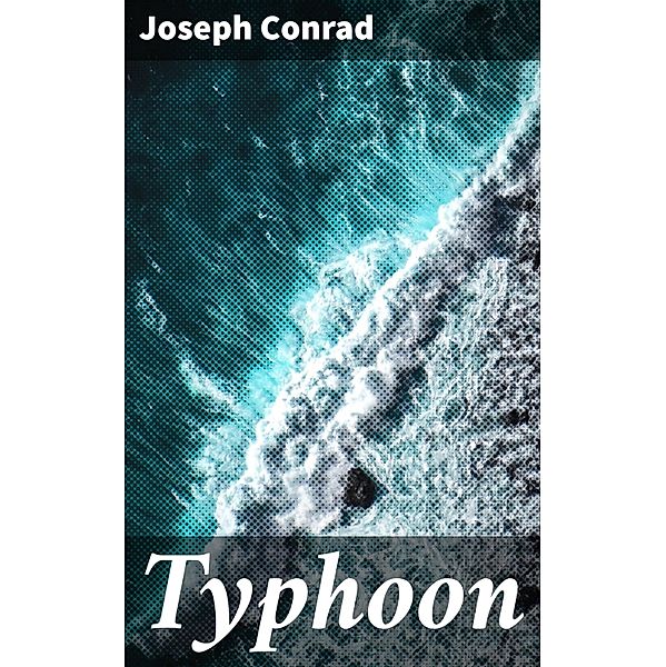 Typhoon, Joseph Conrad