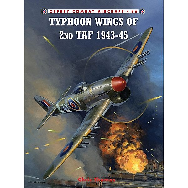 Typhoon Wings of 2nd TAF 1943-45, Chris Thomas