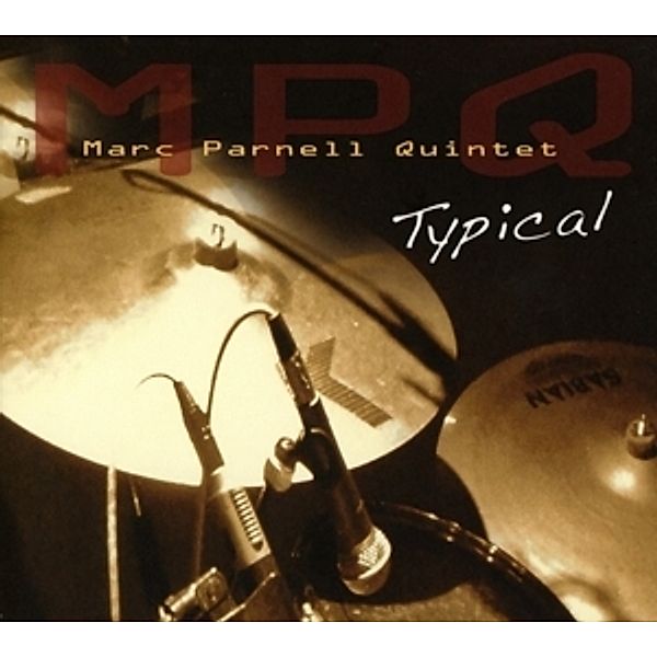 Typical, Marc Quintet Parnell