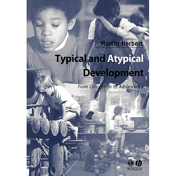 Typical and Atypical Development, Martin Herbert