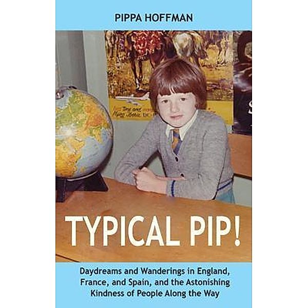 Typical Pip!, Pippa Hoffman