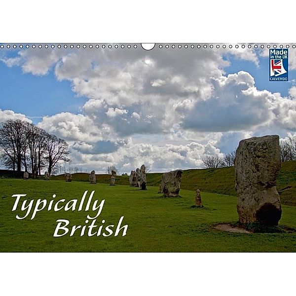 Typically British From a German Point of View (Wall Calendar 2018 DIN A3 Landscape), Silvia Drafz