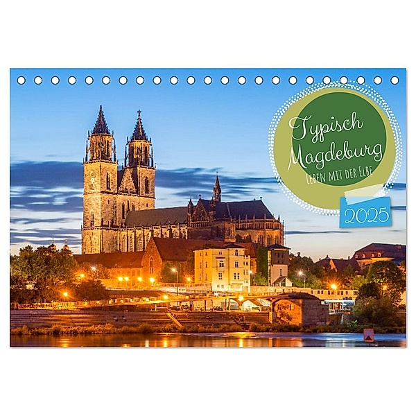 Typisch Magdeburg (Tischkalender 2025 DIN A5 quer), CALVENDO Monatskalender, Calvendo, Stephan Schulz