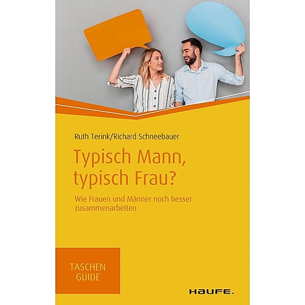 Typisch Mann, typisch Frau?, Ruth Terink, Richard Schneebauer