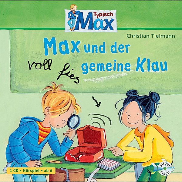 Typisch Max - 2 - Max und der voll fies gemeine Klau, Christian Tielmann