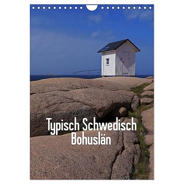 Typisch Schwedisch Bohuslän (Wandkalender 2024 DIN A4 hoch), CALVENDO Monatskalender, Monika Dietsch