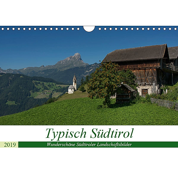Typisch Südtirol (Wandkalender 2019 DIN A4 quer), Georg Niederkofler
