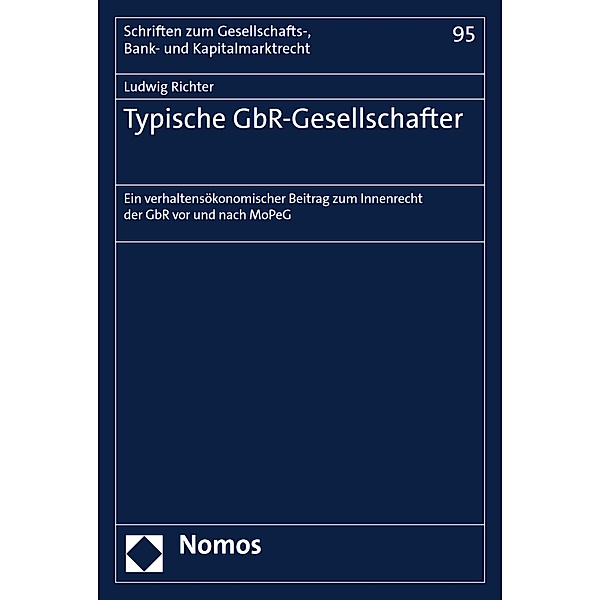 Typische GbR-Gesellschafter / Schriften zum Gesellschafts-, Bank- und Kapitalmarktrecht Bd.95, Ludwig Richter