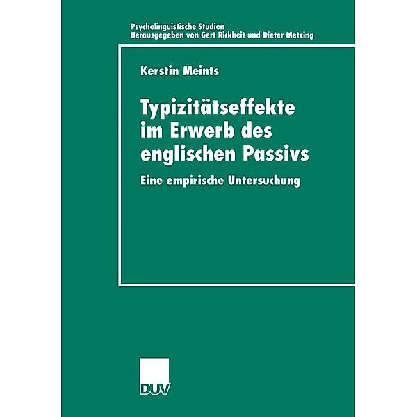 Typizitätseffekte im Erwerb des englischen Passivs / Psycholinguistische Studien