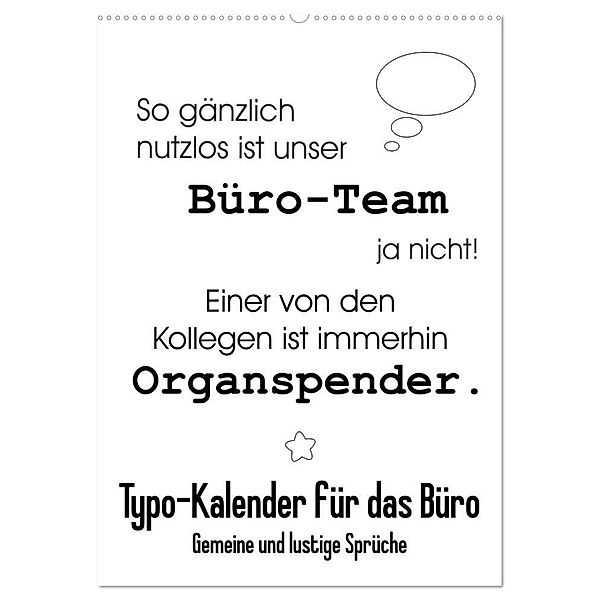 Typo-Kalender für das Büro. Gemeine und lustige Sprüche (Wandkalender 2024 DIN A2 hoch), CALVENDO Monatskalender, Rose Hurley