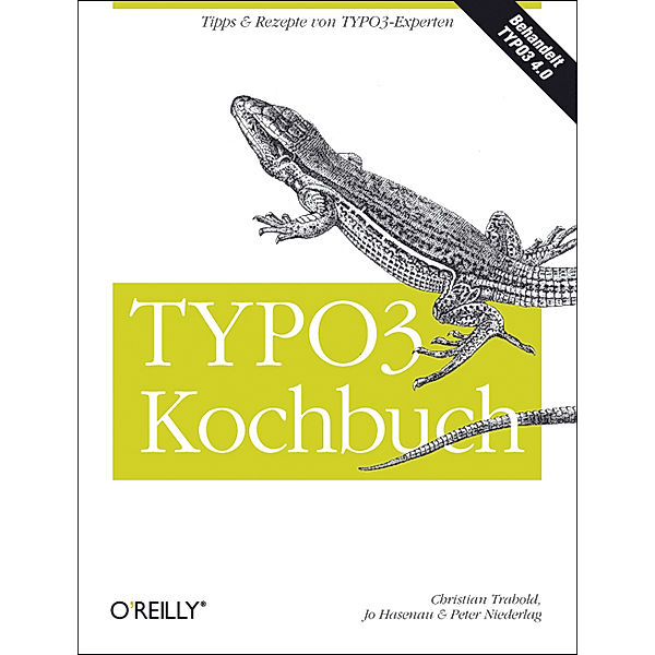 TYPO3 Kochbuch, m. CD-ROM, Christian Trabold, Jo Hasenau, Peter Niederlag