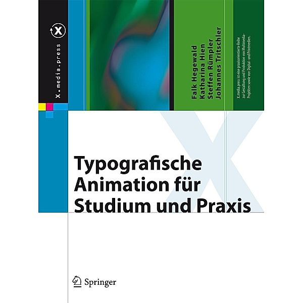 Typografische Animation für Studium und Praxis, Falk Hegewald, Katharina Hein, Steffen Rümpler, Johannes Tritschler