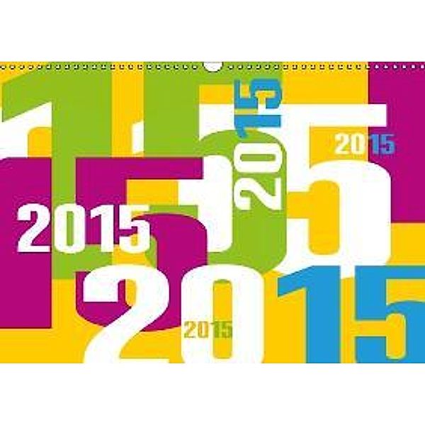 Typografischer Kalender / 2015 (Wandkalender 2015 DIN A3 quer), Claudia Kipp