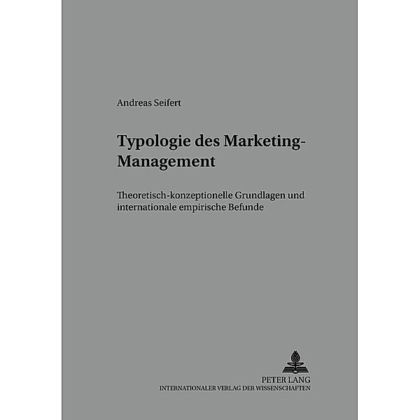 Typologie des Marketing-Management, Andreas Seifert