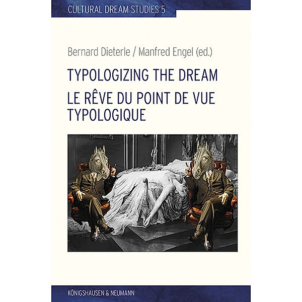 Typologizing the Dream. Le rêve du point de vue typologique