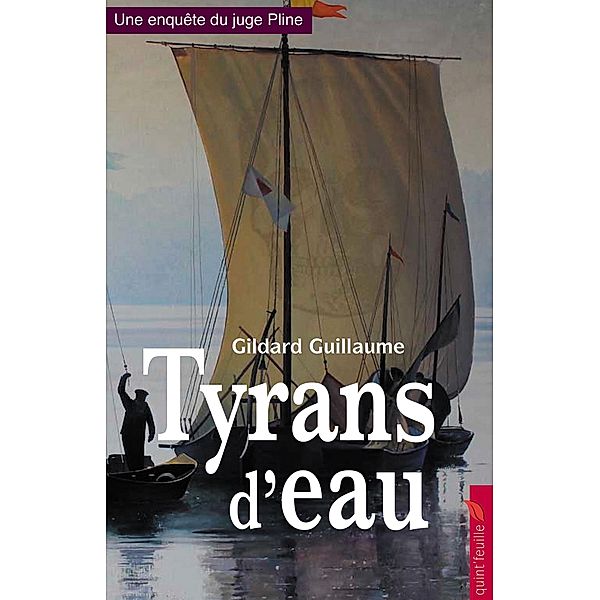 Tyrans d'eau, Guildard Guillaume