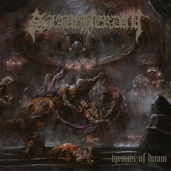 Tyrants Of Doom (Vinyl), Slaughterday