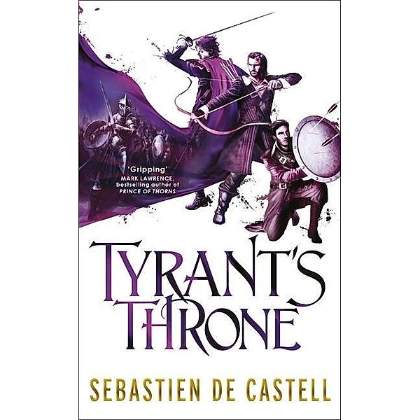 Tyrant's Throne, Sebastien De Castell