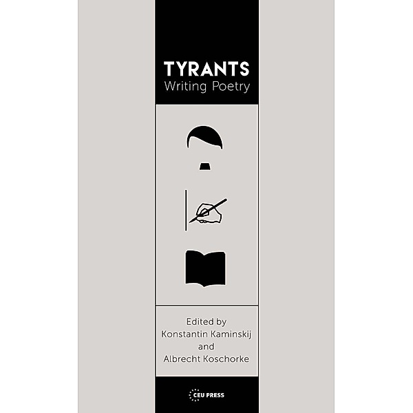 Tyrants Writing Poetry, Albrecht Koschorke, Kaminskij Konstantin
