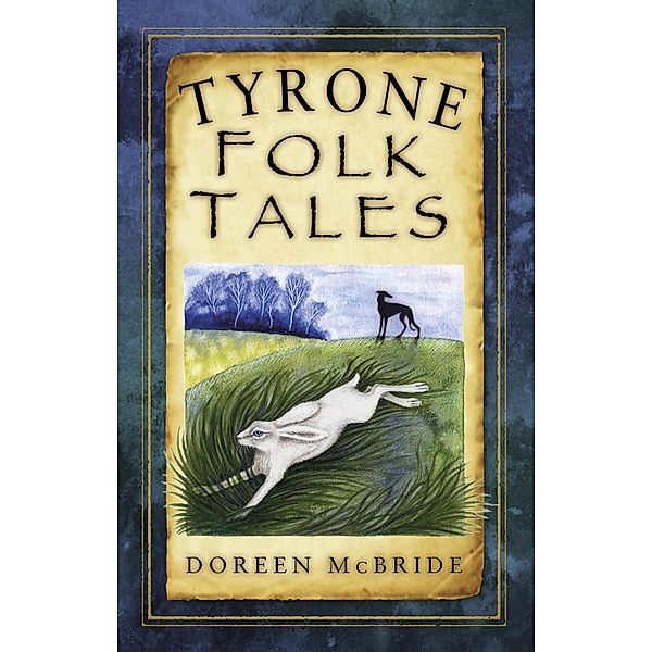 Tyrone Folk Tales, Doreen Mcbride