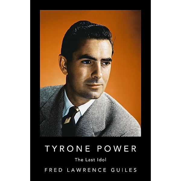 Tyrone Power / Fred Lawrence Guiles Old Hollywood Collection, Fred Lawrence Guiles