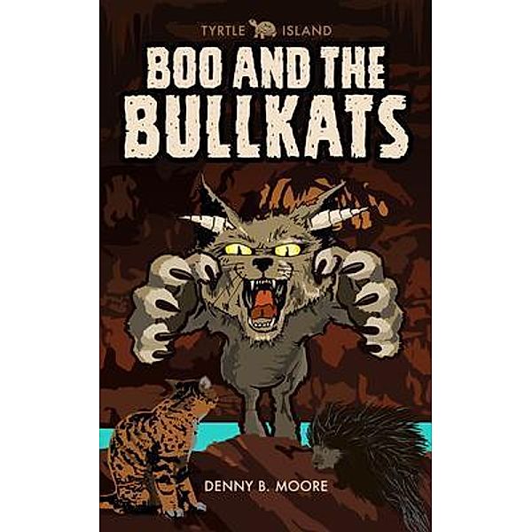 TYRTLE ISLAND BOO AND THE BULLKATS, Denny Moore