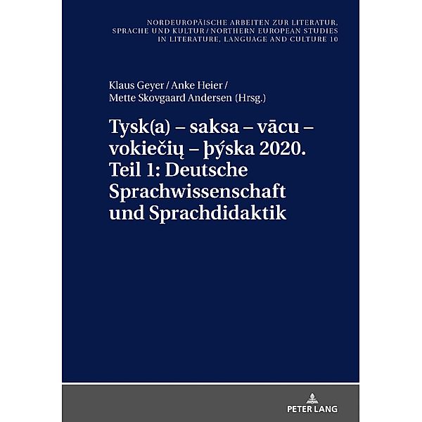 Tysk(a) - saksa - vacu - vokieciu - yska 2020. Teil 1: Deutsche Sprachwissenschaft und Sprachdidaktik