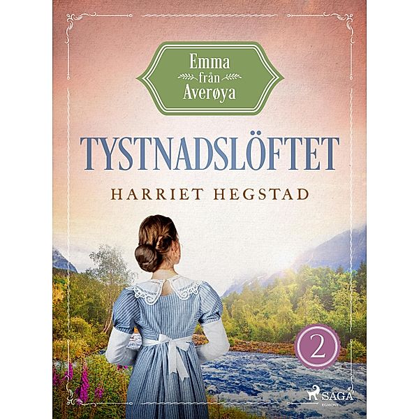 Tystnadslöftet / Emma från Averøya Bd.2, Harriet Hegstad