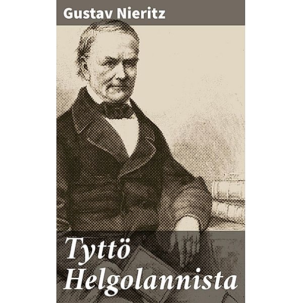 Tyttö Helgolannista, Gustav Nieritz
